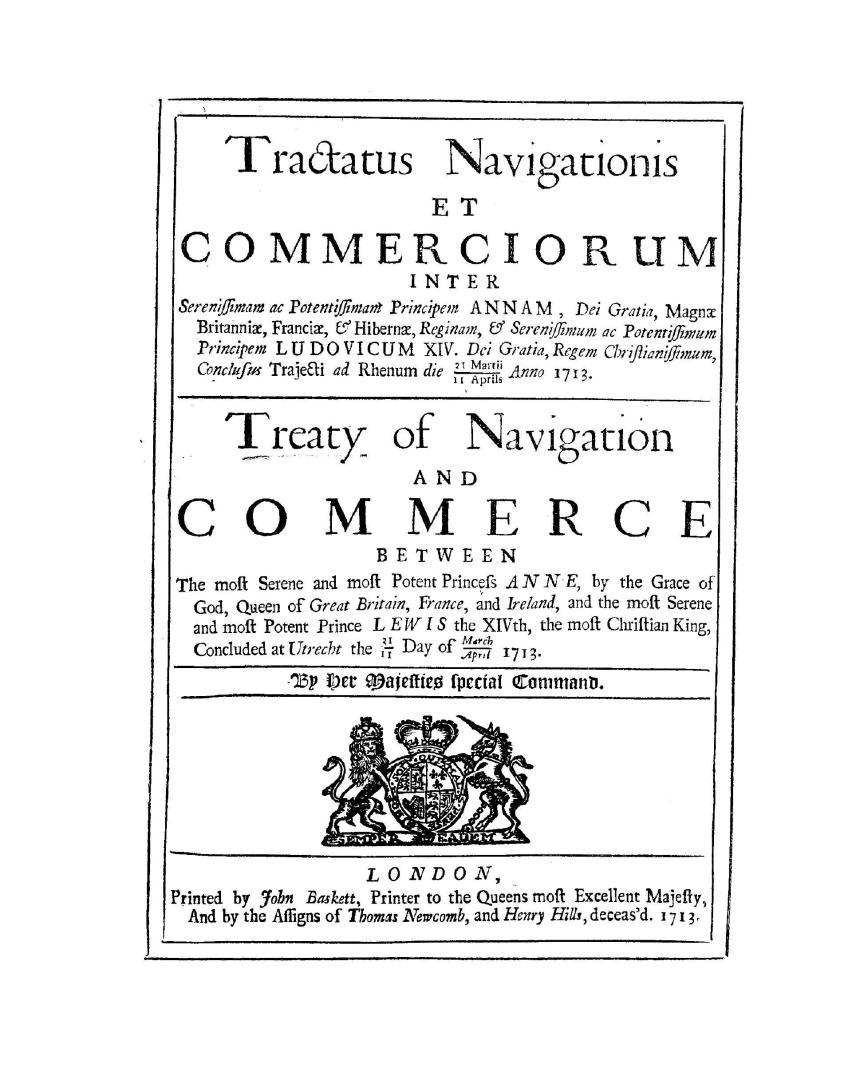 Tractatus navigationis et commerciorum inter serenissimam ac potentissimam principem Annam, Dei gratia, Magnae Britanniae, Franciae, & Hibernae, Regin(...)