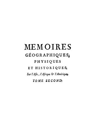 Memoires geographiques, physiques et historiques