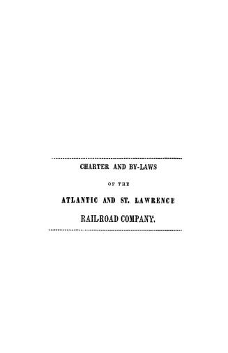 The charter and by-laws of the Atlantic and St