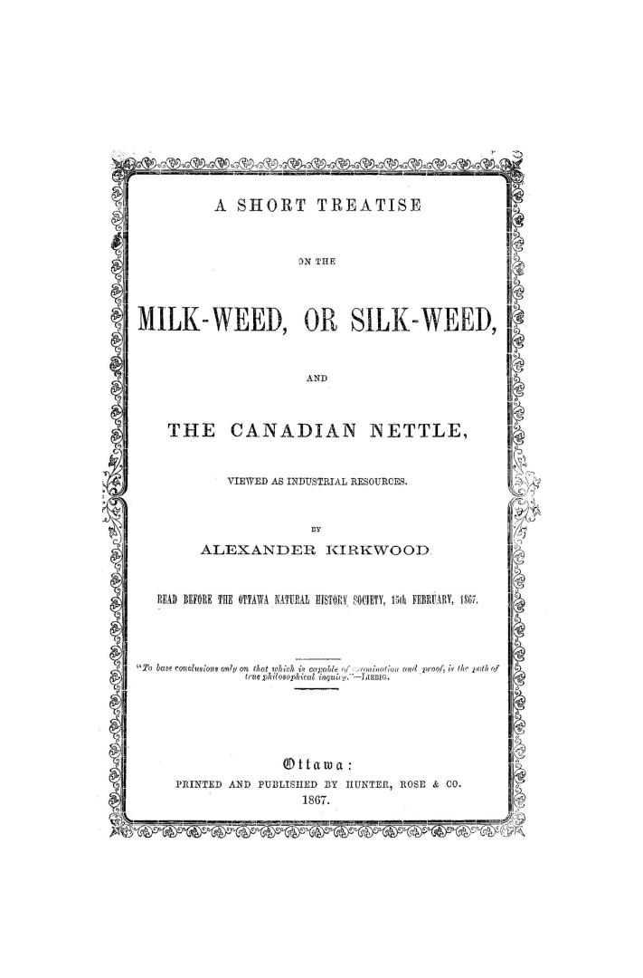 A short treatise on the milk-weed or silk-weed and the Canadian nettle, viewed as industrial resources