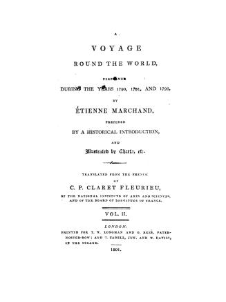 A voyage round the world, performed during the years 1790, 1791 and 1792