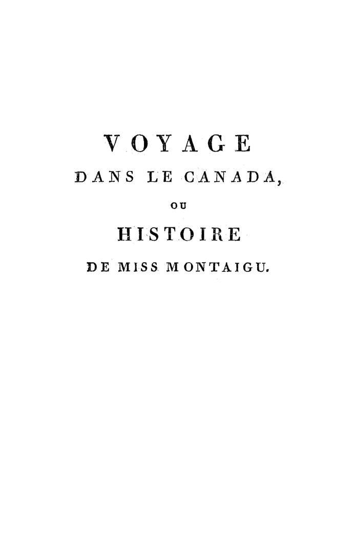 Voyages dans le Canada, ou, Histoire de Miss Montaigu, tr