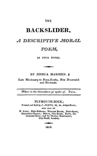 The backslider, a descriptive moral poem in four books