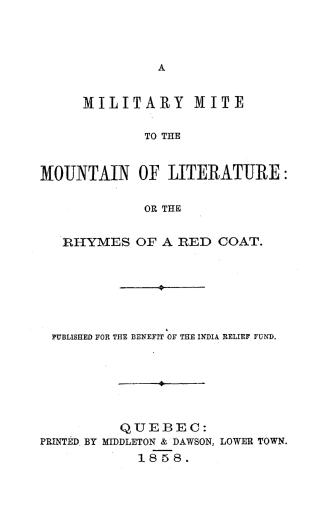 A military mite to the mountain of literature, or, The rhymes of a red coat