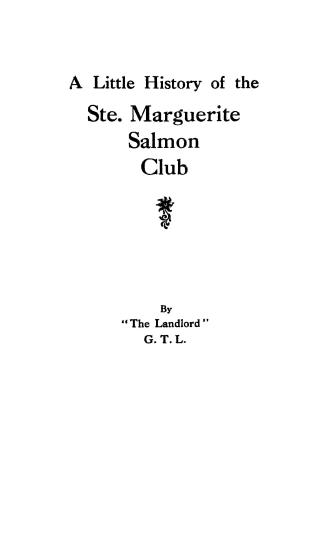 A little history of the Ste. Marguerite Salmon Club