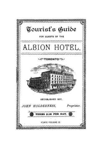 Tourist's guide for guests of the Albion Hotel, Toronto, established 1837