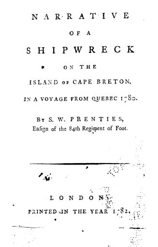 Narrative of a shipwreck on the island of Cape Breton in a voyage from Quebec 1780