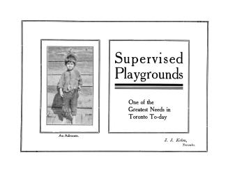 Supervised playgrounds: one of the greatest needs in Toronto to-day