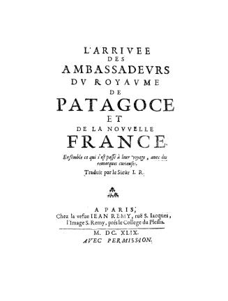 L'Arrivée des ambassadeurs du royaume de Patagoce et de la Nouvelle France