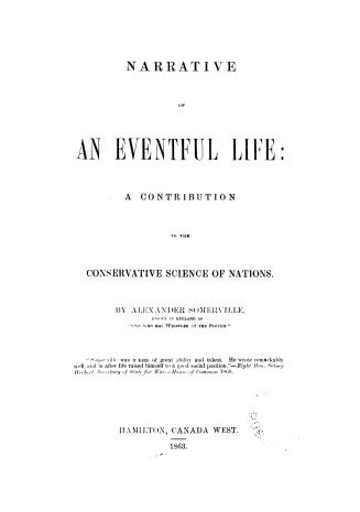 Narrative of an eventful life, a contribution to the conservative science of nations