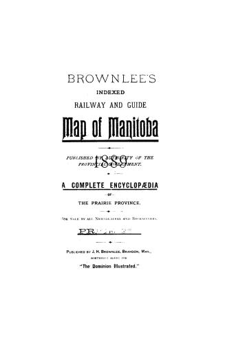 Brownlee's indexed railway & guide map of Manitoba