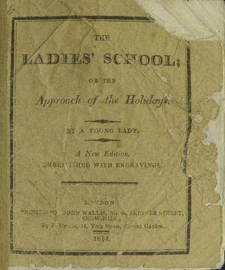 The ladies' school, or, The approach of the holidaysNew edition