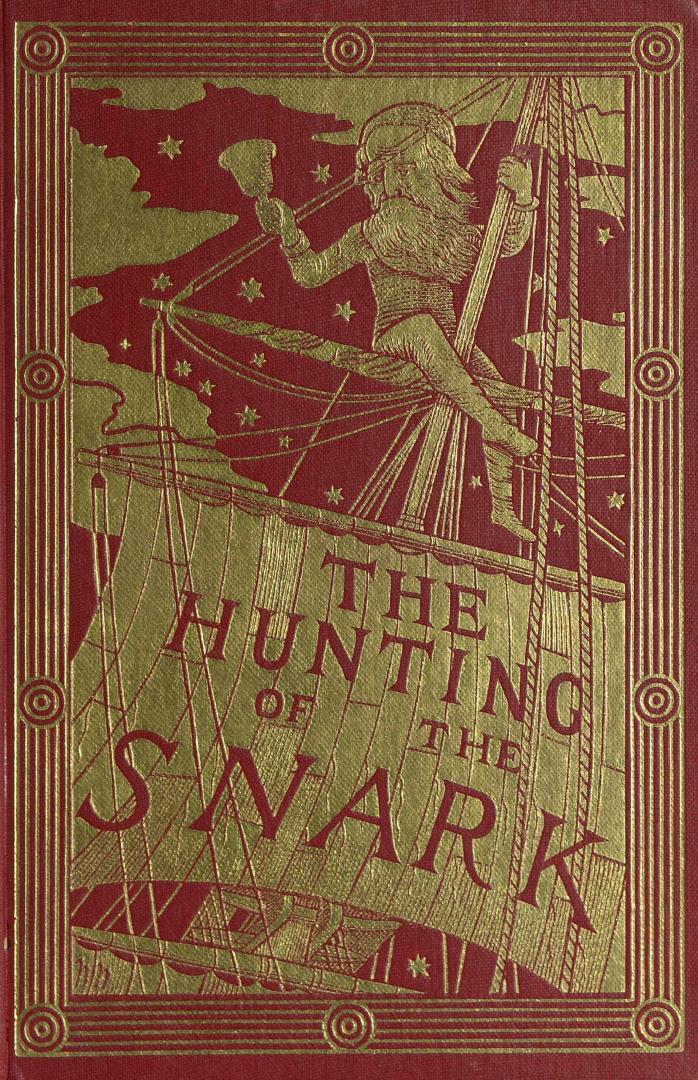 The hunting of the snark : an agony in eight fits