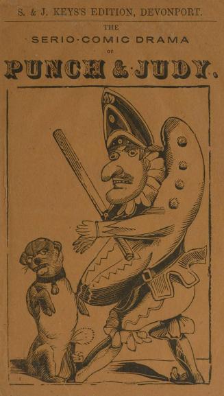 The serio-comic drama of Punch & Judy
