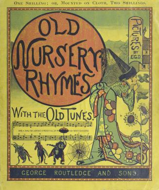 Old nursery rhymes with the old tunes