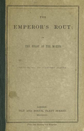 The emperor's rout, or, The feast of the moths