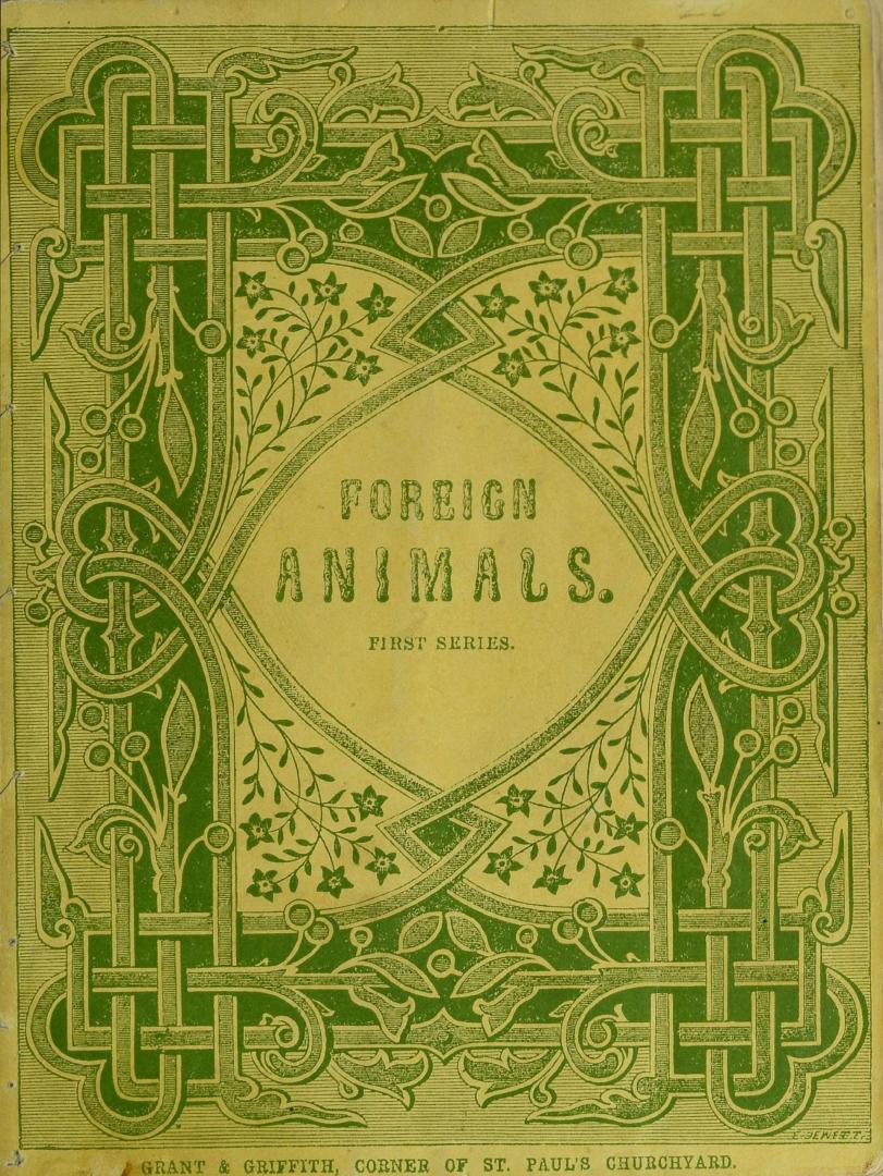 Foreign animals. First series
