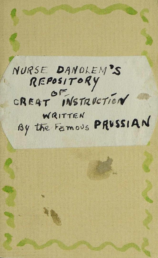 Nurse Dandlem's little repository of great instruction : containing the surprising adventures of little Wake Wilful, and his deliverance from the Giant Grumbolumbo