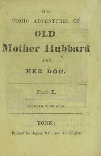 The comic adventures of Old Mother Hubbard and her dog