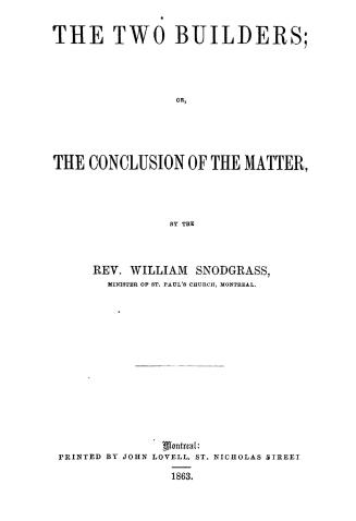 The two builders, or, The conclusion of the matter