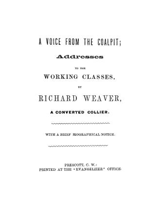 A voice from the coalpit, addressed to the working classes