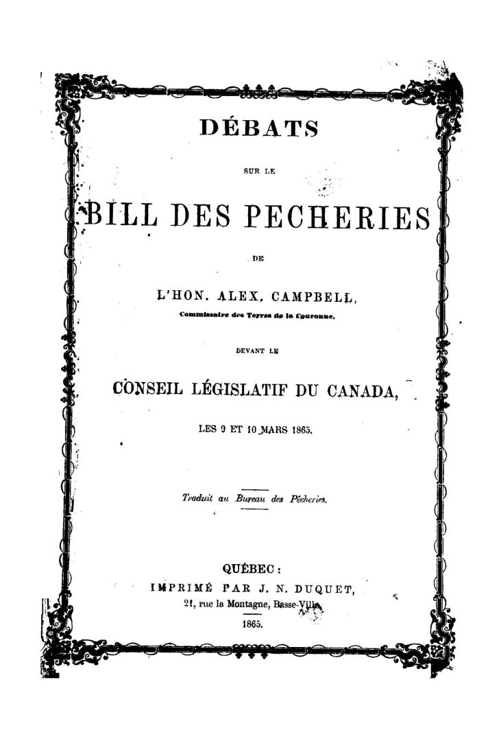 Débats sur le bill des pécheries de l'Hon. Alex. Campbell devant le Conseil législatif du Canada, les 9 et 10 mars 1865