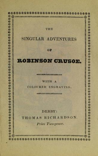 The singular adventures of Robinson Crusoe