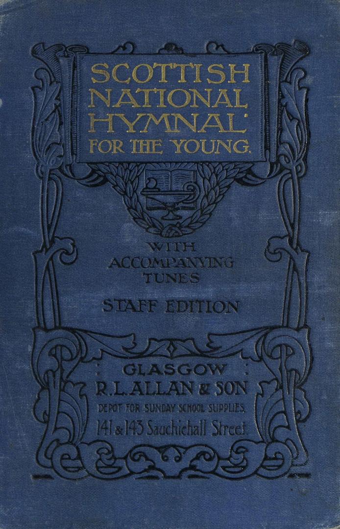 The Scottish national hymnal for the young