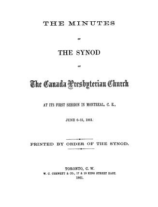Minutes of the... session of the Synod of the Canada Presbyterian Church