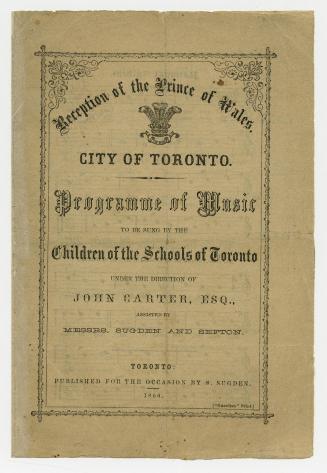  Reception for the Prince of Wales. City of Toronto Programme of music to be sung by the childr ...