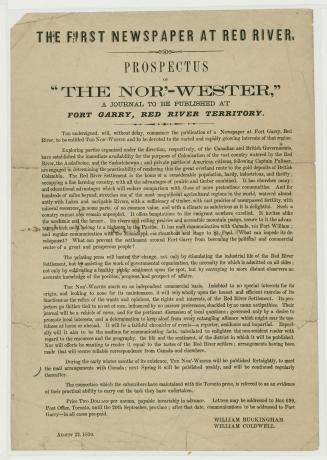 The First newspaper at Red River : prospectus of ''The Nor'Wester'', a journal to be published at Fort Garry, Red River territory