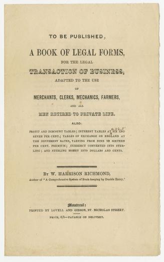To be published, a book of legal forms, for the legal transaction of business, adapted to the use of merchants, clerks, mechanics, farmers, and all men retired to private life
