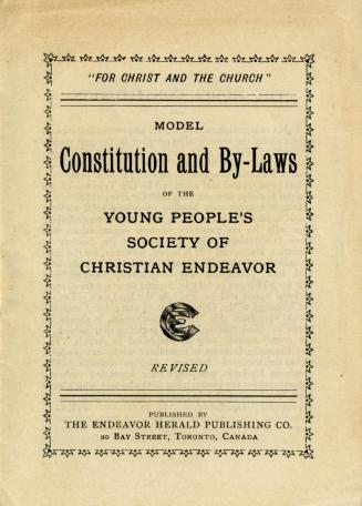 For Christ and the Church : model constitution and by-laws of the Young People's Society of Christian Endeavor