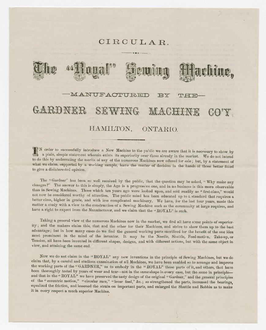 Circular : the ''Royal'' sewing machine, manufactured by the Gardner Sewing Machine Co'y, Hamilton, Ontario