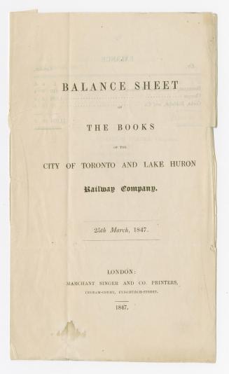 Balance sheet of the books of the City of Toronto and Lake Huron Railway Company : 25th March, 1847.