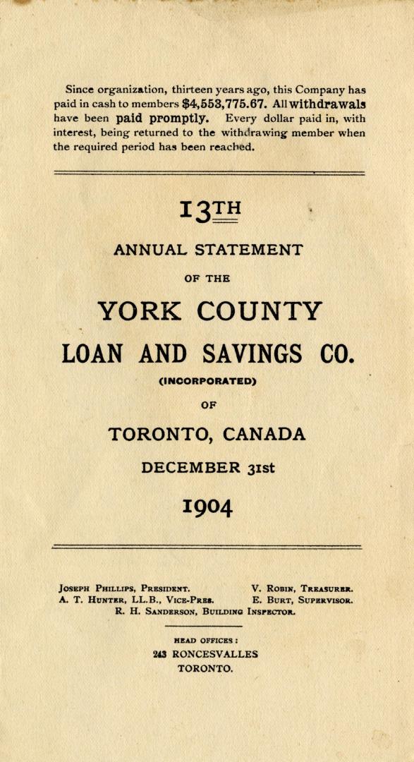 13th annual statement of the York County Loan and Savings (Incorporated) of Toronto, Canada, December 31st , 1904