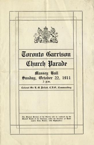 Historic photo from Wednesday, October 11, 1911 - Toronto Garrison Church Parade program - Massey Hall  in Garden District