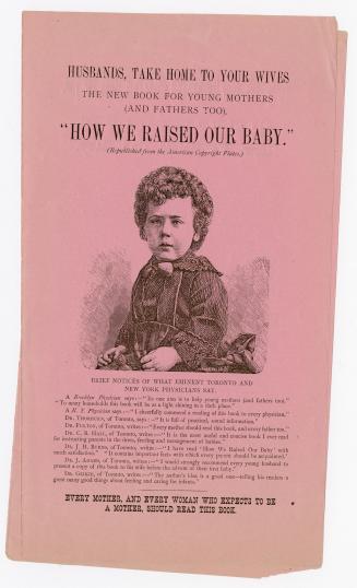 Husbands, take home to your wives the new book for young mothers (and fathers too) : ''How we raised our baby'' (republished from the American copyright plates)