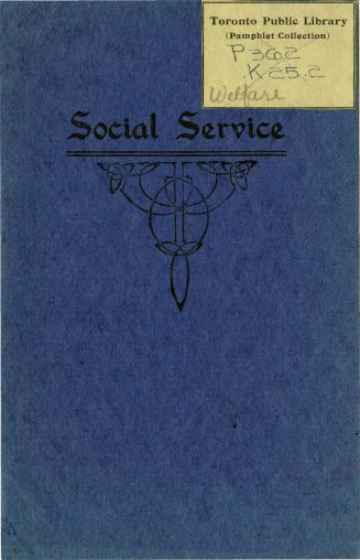 Social Service : Helping Erring Children : An address delivered before the Canadian Club of Vancouver, on February 18th, 1909