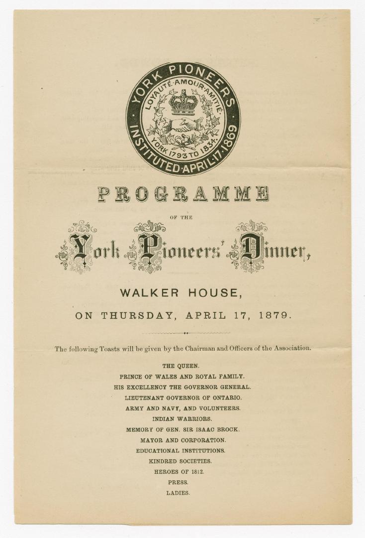 Programme of the York Pioneers' dinner, Walker House, on Thrusday, April 17, 1879