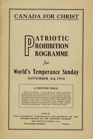 Canada for Christ : patriotic prohibition programme for World's Temperance Sunday, November 3rd, 1918