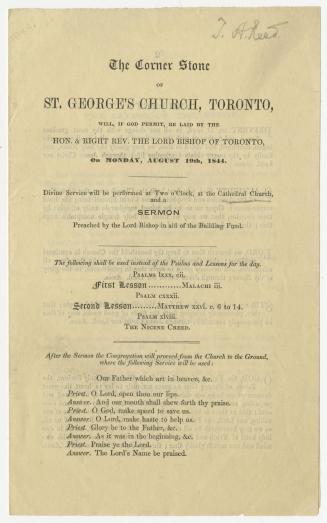 The Corner stone of St. George's Church, Toronto, will, if God permit, be laid by the Hon. & Right Rev. the Lord Bishop of Toronto, on Monday, August 19, 1844