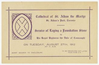 Cathedral of St. Alban the Martyr, St. Alban's Park, Toronto, service of laying a foundation stone by His Royal Highness the Duke of Connaught on Tuesday, August 27th, 1912