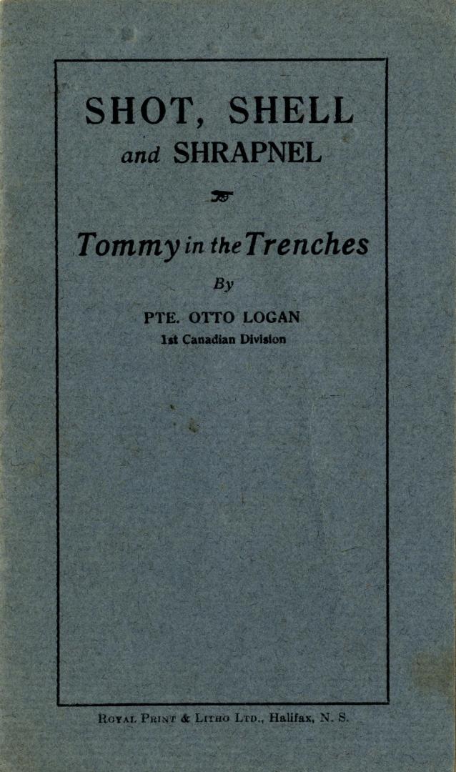 Shot, shell and shrapnel : Tommy in the trenches