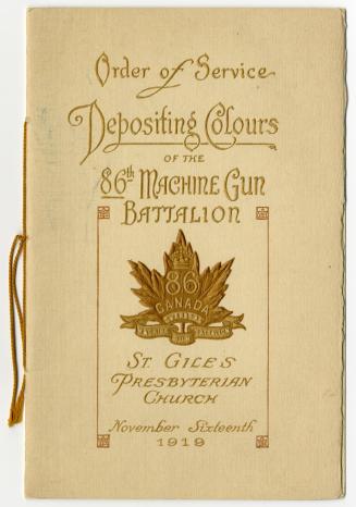 Order of service : depositing colours of the 86th Machine Gun Battalion