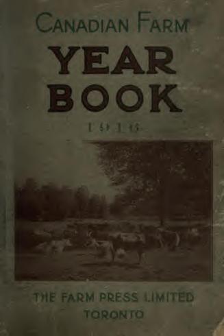 Canadian farm yearbook : a complete reference library and hand book for the farmer and stockman