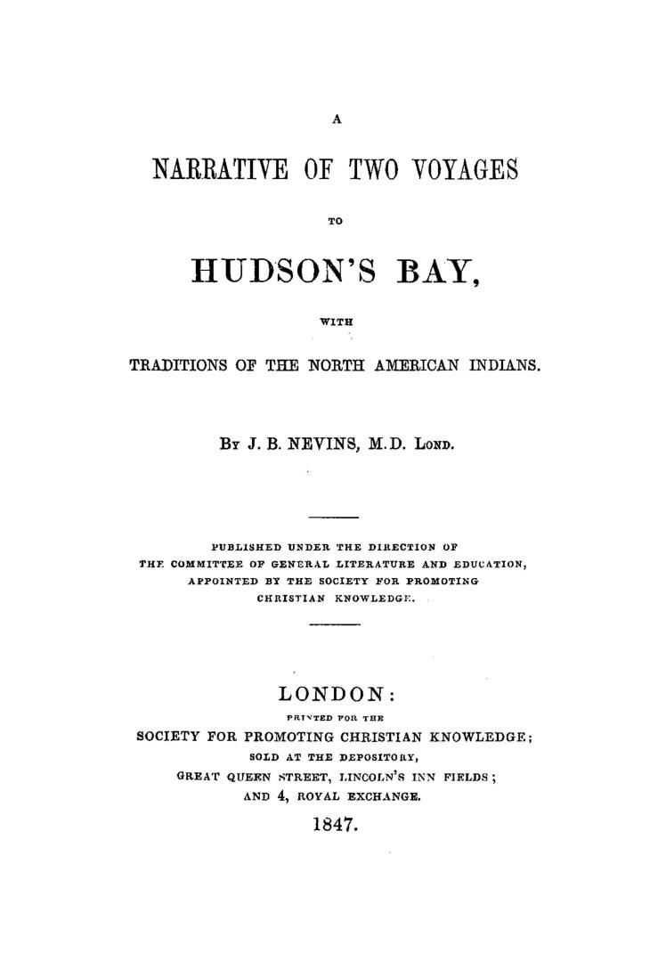 A narrative of two voyages to Hudson's Bay, with traditions of the North American Indians