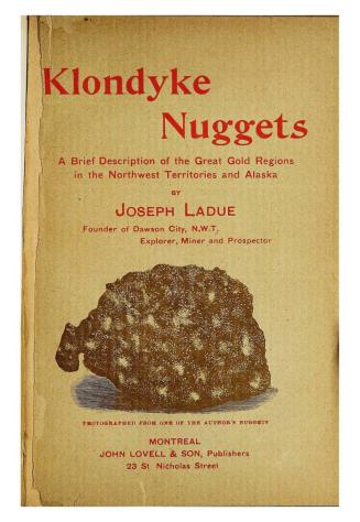 Klondyke nuggets : being a brief description of the newly discovered gold regions of the Northwest Territories and Alaska