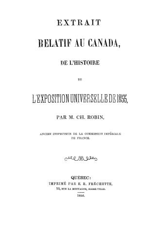 Extrait relatif au Canada de l'Histoire de l'Exposition universelle de 1855