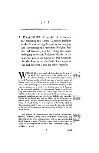 A draught of an act of Parliament for tolerating the Roman Catholick religion in the province of Quebec, and for encouraging and introducing the Prote(...)